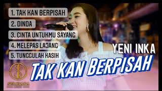 Yeni Inka X Sembada Music FULL ALBUM ( Takkan Berpisah )