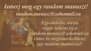 Ismerj meg egy random manuszt! E-mail címe a videóban.