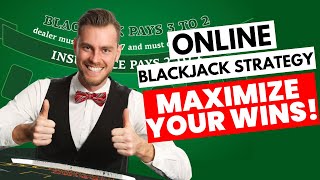 Online Blackjack Strategy 🃏♠️ How to Play and Win at Online Blackjack Every Time