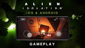 Alien: Isolation for iOS & Android – In-depth Gameplay
