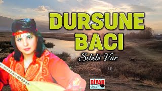 Dursune Bacı - Sebebi Var [ Çok Dertli Duygulu Türkü] Köy Manzaralı Video] Resimi