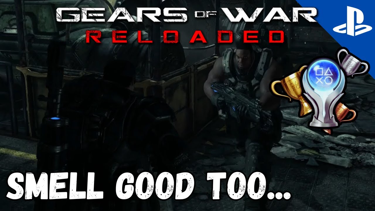 Gears of War: Reloaded - Smell Good Too Trophies Guide | PS5