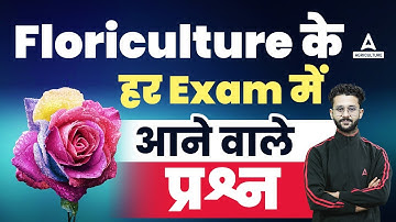Floriculture Most Important MCQs By Akash sir | DDA Horticulture Section Officer 2023