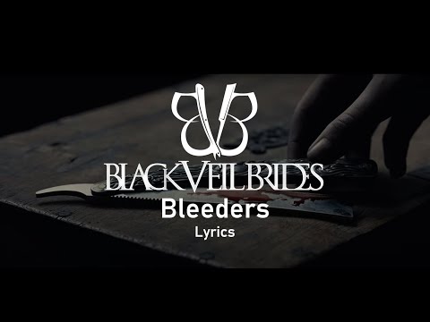 Black Veil Brides - Bleeders