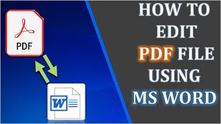 How to edit PDF file offline? || Edit PDF file using Ms Word || TechKnow