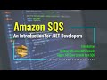 An introduction to Amazon SQS with AWS Lambda (Using .NET Core and C#)