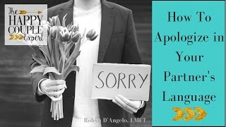 How to Apologize in Your Partner's Language | (714) 390-1652 | The Happy Couple Expert Resimi