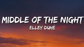 Elley Duhé - Middle of the Night (Lyrics) Resimi