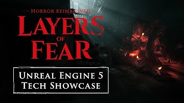 The trailer for Layers of Fear, featuring the capabilities of Unreal Engine 5