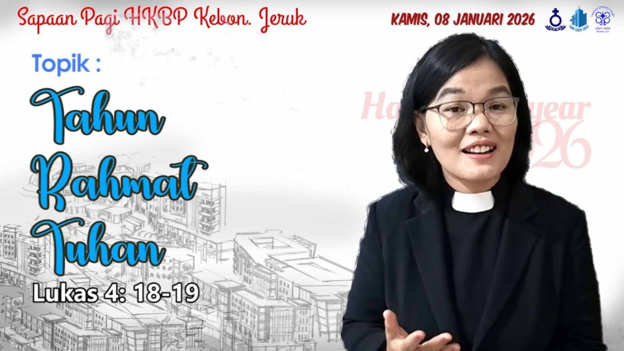 SAPA (SApaan PAgi) HKBP Kebon Jeruk (Kamis, 8 Januari 2026) |  Tahun Rahmat Tuhan