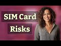 What Risks Come from Leaving Your SIM Card Without a PIN?