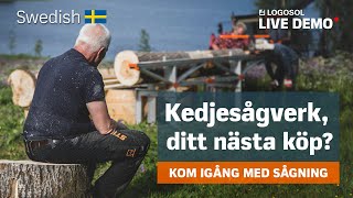 Kedjesågverk, ditt nästa köp? | LOGOSOL