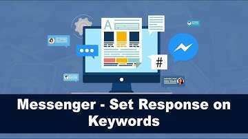 How to setup responses based on keywords in Facebook Messenger