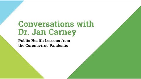 UVM Dr. Jan Carney Talks About Public Health Lessons Learned from COVID-19