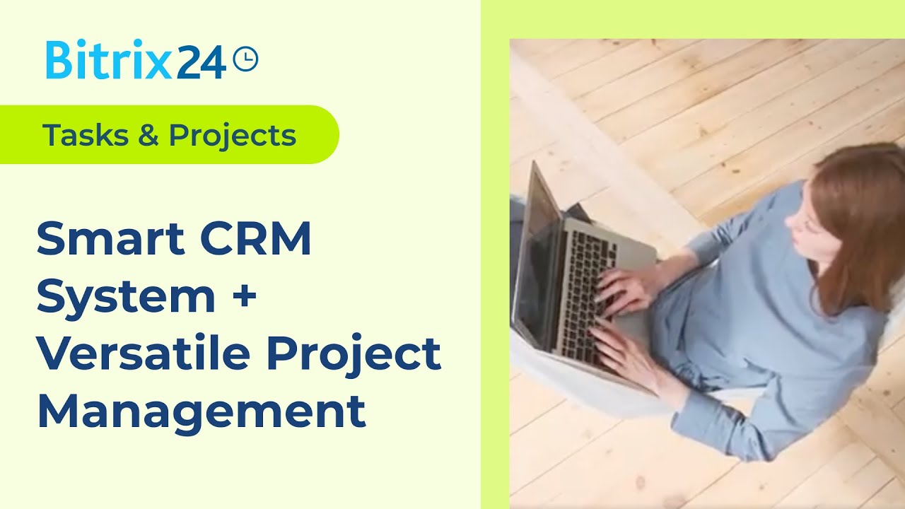 Smart CRM System + Versatile Project Management = Bitrix24 - YouTube