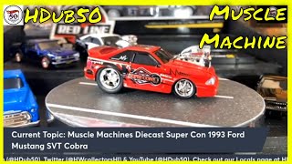 Live Muscle Machine Diecast Super Con 1993 Ford Mustang SVT Cobra Camera Feed