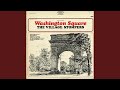 Washington Square Mp3 Song