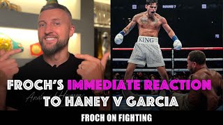 “Garcia has REDEEMED himself. HANEY ISN’T the fighter we thought.” Froch reacts to Haney v Garcia