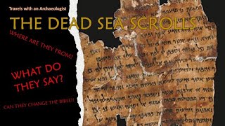 The Dead Sea Scrolls REVEALED: Translation and Context of the Oldest Testament