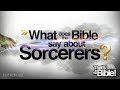 Sorcery | That's in the Bible