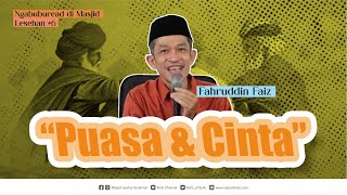 Puasa \u0026 Cinta | Dr. Fahruddin Faiz, M. Ag. (Latepost)