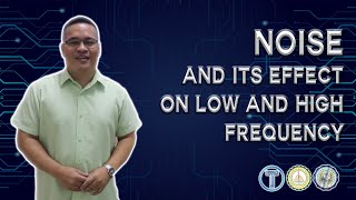 TECLAB - Noise and Its Effect on Low and High Frequency