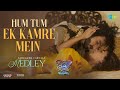 Hum Tum Ek Kamre Mein | Rocky Aur Rani Kii Prem Kahaani | Ranveer | Alia | Pritam | Jonita |Shashwat