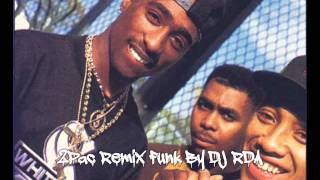 2pac remix funk [DJ RDA]