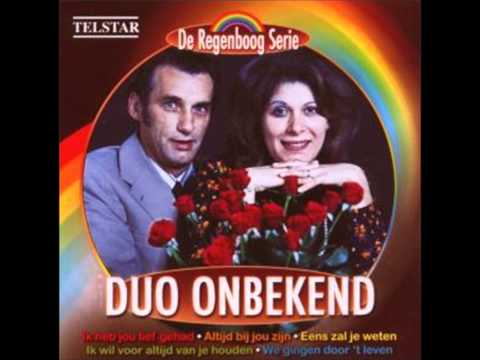 Alles in het leven duurt maar even - Duo Onbekend