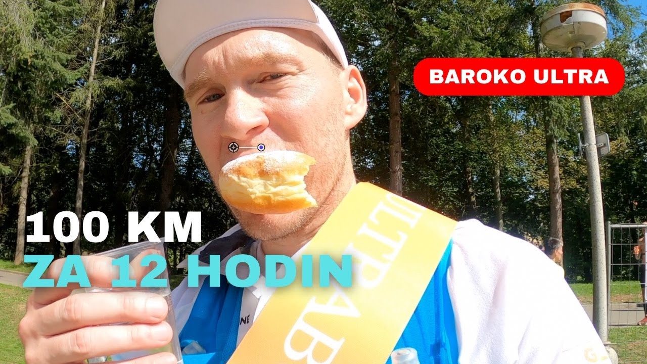 Jak jsem uběhl svých prvních 100 km, do oběda | Baroko ultramaraton