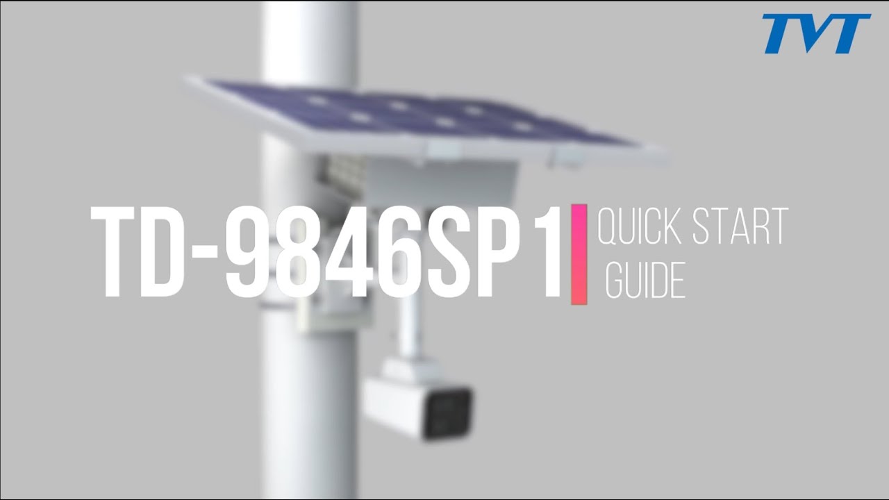 4MP Solar-powered 4G Full-Color Network Camera Quick Start Guide @TD-9846SP1