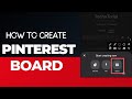 How To Create Pinterest Board | Quick & Easy | 2023