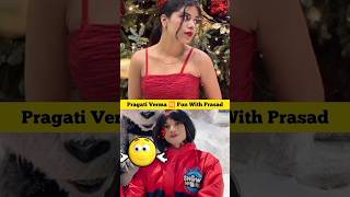 Pragati Verma V?S Fun With Prasad pragativermafunwithprasad@PragatiVermaaShorts@funwithprasad