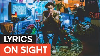 Lil Skies - On Sight [Lyrics]