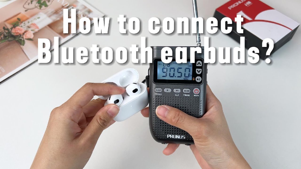 【FAQ of PRUNUS J-618 Radio】How to connect a Bluetooth Earbuds？