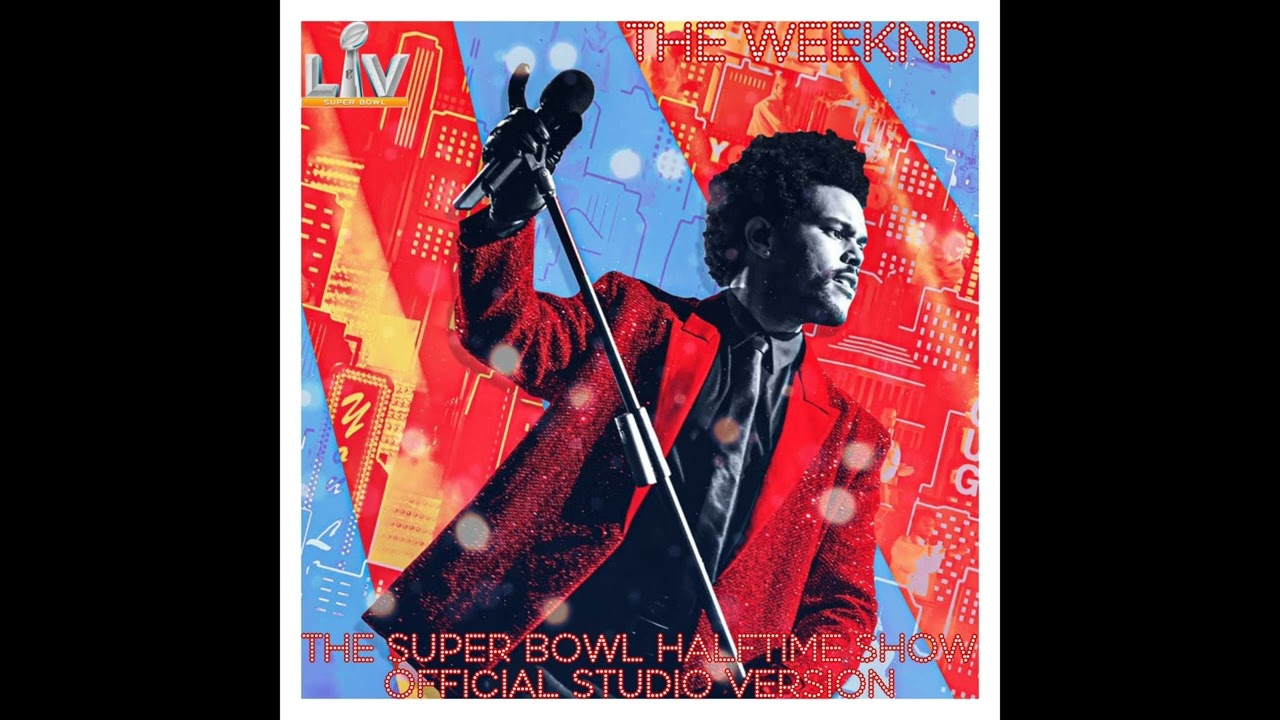 The Weeknd | The Super Bowl Halftime Show 2021 [Official Studio Version]