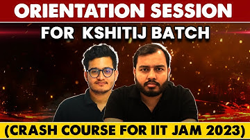 Kshitij Batch Orientation Session | IIT JAM Crash Course | #PhysicsWallah