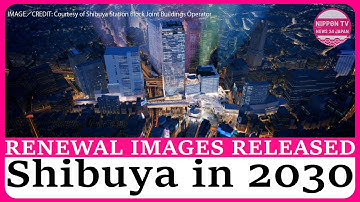 Shibuya Station image in 2030 revealed: New pedestrian walkway
