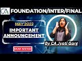 Important Information | CA Foundation Inter Final May 2023 Exam Date sheet #icai @CAJyotiGarg