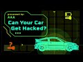 Can My Car Get Hacked? Protect Your Vehicle with These 4 Cybersecurity Tips