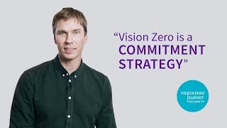 Vision Zero is a commitment strategy