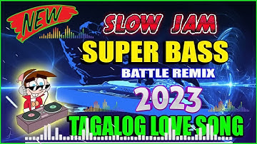 NEW SLOW JAM BATTLE REMIX 2023 🎇  ONE OF US 🎶 RAGATAK POWER LOVE SONGS REMIX  #slowjam
