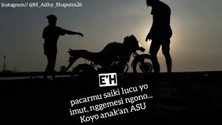 Story WA_ pacarmu koyo asu