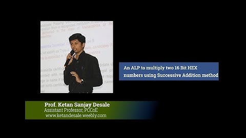 Multiplication of 2 HEX numbers using Successive Addition method by Prof. Ketan Sanjay Desale, PCCOE