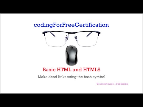 Basic HTML and HTML5 | Make Dead Links Using the Hash Symbol | freecodecamp | 13 of 28