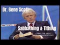 Dr Gene Scott teaches Sabbathing and Tithing