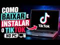 Como Baixar e Instalar o TikTok no PC (2026)