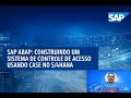 SAP ABAP - Construindo um sistema de controle de acesso usando CASE no S / 4HANA