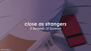 5 Seconds Of Summer // Close As Strangers ; español ((audio 3D)) ☆彡