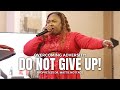 Overcoming adversity do not give up  prophetess dr mattie nottage